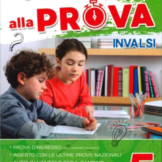 Mi metto alla prova INVALSI. Italiano 5. Per la Scuola elementare