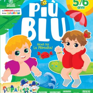 PIÙ BLU 5/6 anni vacanze