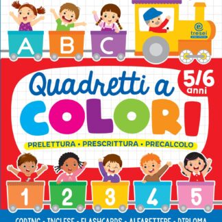 QUADRETTI A COLORI - Prelettura, Precalcolo e Prescrittura