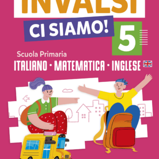 INVALSI ci siamo! - Unito - Classe 5