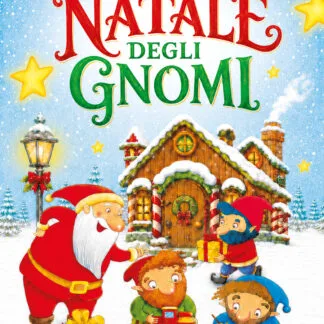Il Natale degli Gnomi di Sergio Luigi Bortot