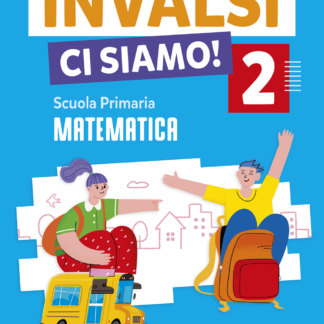 INVALSI ci siamo! -Matematica Classe 2